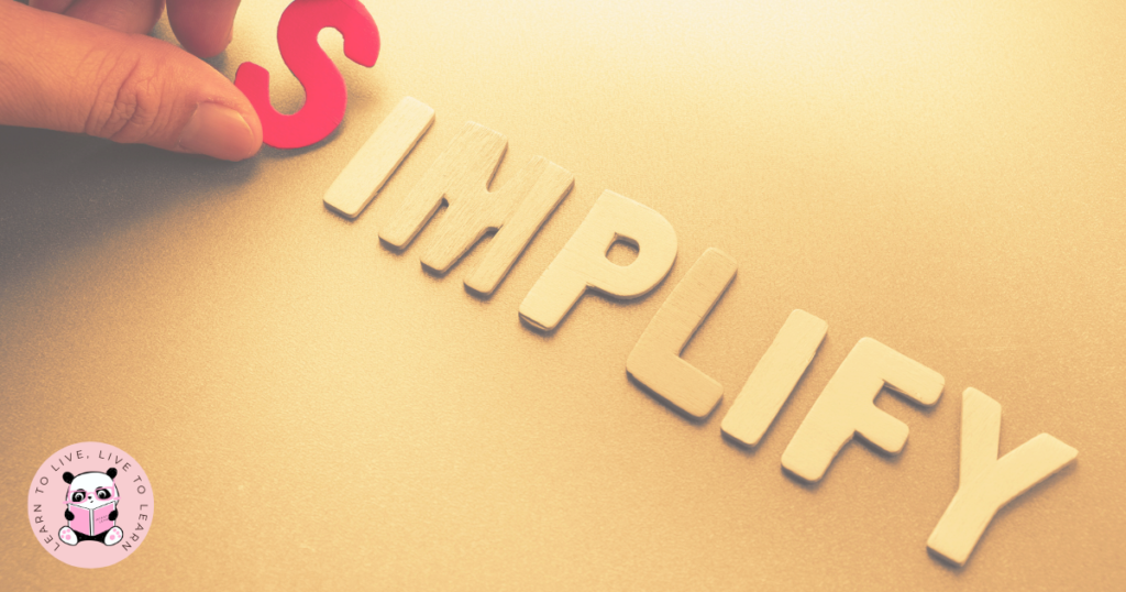 Intentionalearning.com blog post eliminate these 14 things to simplify your life